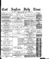 East Anglian Daily Times Monday 08 June 1891 Page 1