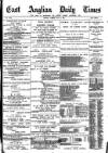 East Anglian Daily Times Tuesday 14 July 1891 Page 1
