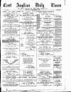 East Anglian Daily Times Saturday 10 December 1892 Page 1