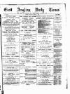 East Anglian Daily Times Saturday 07 January 1893 Page 1