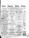 East Anglian Daily Times Wednesday 11 January 1893 Page 1