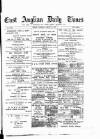 East Anglian Daily Times Wednesday 25 January 1893 Page 1