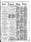 East Anglian Daily Times Saturday 11 February 1893 Page 1