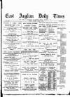 East Anglian Daily Times Thursday 02 March 1893 Page 1