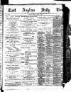 East Anglian Daily Times Saturday 26 August 1893 Page 1