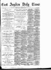 East Anglian Daily Times Friday 23 February 1894 Page 1