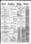 East Anglian Daily Times Saturday 09 February 1895 Page 1