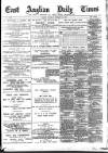 East Anglian Daily Times Thursday 28 February 1895 Page 1