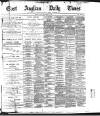 East Anglian Daily Times Monday 02 September 1895 Page 1