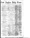 East Anglian Daily Times Saturday 28 December 1895 Page 1