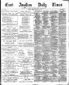 East Anglian Daily Times Tuesday 25 February 1896 Page 1