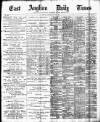 East Anglian Daily Times Tuesday 21 July 1896 Page 1