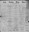 East Anglian Daily Times Thursday 01 June 1899 Page 1