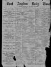 East Anglian Daily Times Tuesday 29 August 1899 Page 1