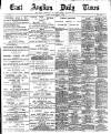 East Anglian Daily Times Tuesday 03 July 1900 Page 1