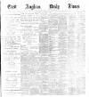 East Anglian Daily Times Monday 23 September 1901 Page 1