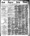 East Anglian Daily Times Wednesday 04 May 1904 Page 1