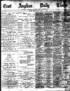 East Anglian Daily Times Saturday 23 July 1904 Page 1