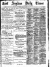 East Anglian Daily Times Thursday 27 April 1905 Page 1