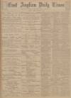 East Anglian Daily Times Tuesday 07 November 1905 Page 1
