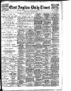 East Anglian Daily Times Monday 10 February 1908 Page 1