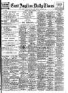 East Anglian Daily Times Friday 11 September 1908 Page 1