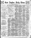 East Anglian Daily Times Saturday 28 November 1908 Page 1