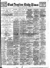 East Anglian Daily Times Friday 07 May 1909 Page 1