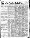 East Anglian Daily Times Tuesday 14 January 1913 Page 1