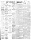 Evening Herald (Dublin) Thursday 09 March 1893 Page 1