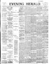 Evening Herald (Dublin) Friday 10 March 1893 Page 1