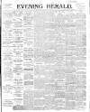 Evening Herald (Dublin) Thursday 16 March 1893 Page 1