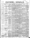 Evening Herald (Dublin) Friday 02 June 1893 Page 1