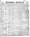 Evening Herald (Dublin) Monday 07 May 1894 Page 1
