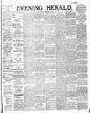 Evening Herald (Dublin) Friday 26 October 1894 Page 1