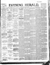 Evening Herald (Dublin) Monday 10 June 1895 Page 1
