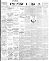 Evening Herald (Dublin) Monday 27 January 1896 Page 1