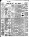 Evening Herald (Dublin) Wednesday 21 April 1897 Page 1