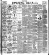 Evening Herald (Dublin) Monday 17 April 1899 Page 1