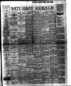 Evening Herald (Dublin) Saturday 13 April 1901 Page 1