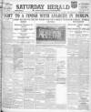 Evening Herald (Dublin) Saturday 13 September 1913 Page 1