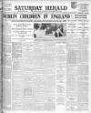 Evening Herald (Dublin) Saturday 25 October 1913 Page 1