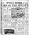 Evening Herald (Dublin) Monday 01 June 1914 Page 1