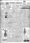 Evening Herald (Dublin) Tuesday 26 April 1949 Page 1