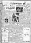 Evening Herald (Dublin) Thursday 04 August 1949 Page 1