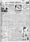 Evening Herald (Dublin) Wednesday 28 September 1949 Page 1