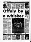 Evening Herald (Dublin) Thursday 04 August 1988 Page 46