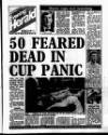 Evening Herald (Dublin) Saturday 15 April 1989 Page 1