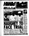 Evening Herald (Dublin) Friday 09 July 1999 Page 1