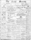 Natal Mercury Friday 18 January 1878 Page 1